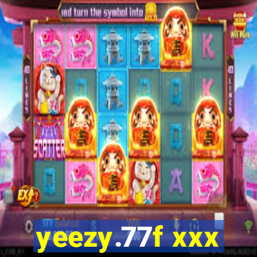 yeezy.77f xxx